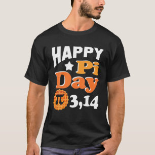 Happy Pi Day 3.14 Math Science Men Women Kids Gift T-Shirt