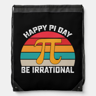 Happy Pi Day Be Irrational Funny Math Vintage Drawstring Bag