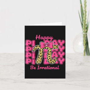 Happy Pi Day Be Irrational Pi Number Symbol Bow Ma Card