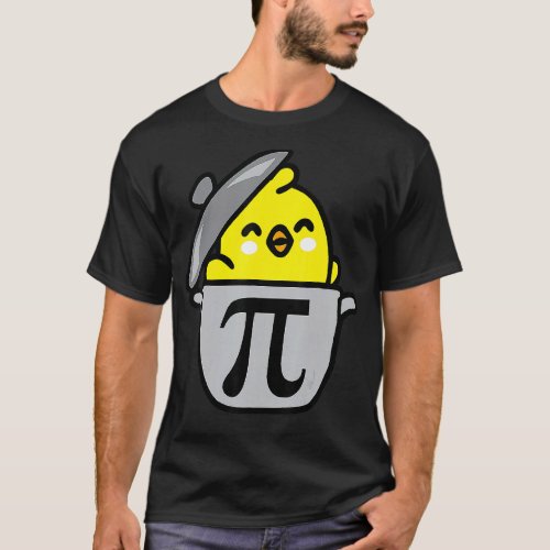 Happy Pi Day Funny Chicken Pot Pie 3 14 Science Ma T_Shirt
