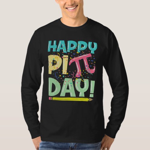 Happy Pi Day Kids Teachers Math Tutor Student Pi D T_Shirt