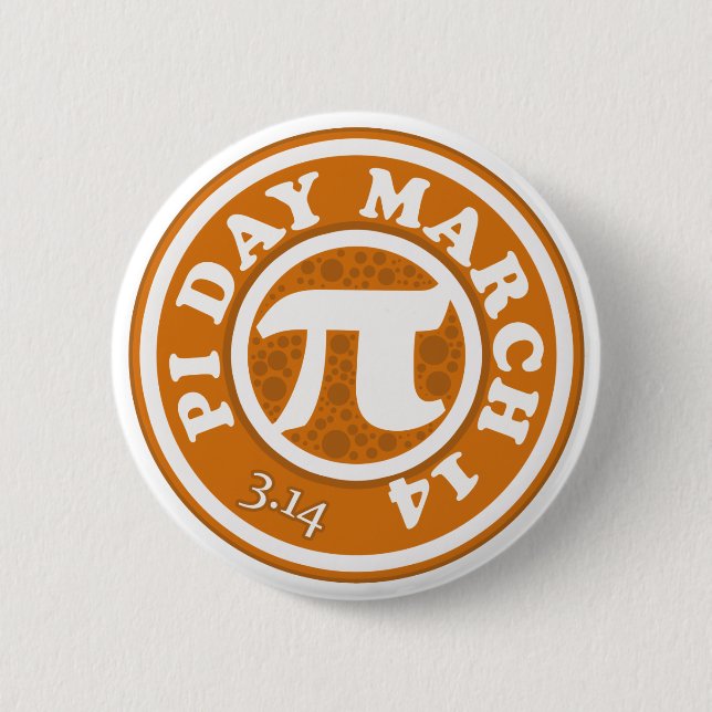 Happy Pi Day March 14 Pinback Button (Front)