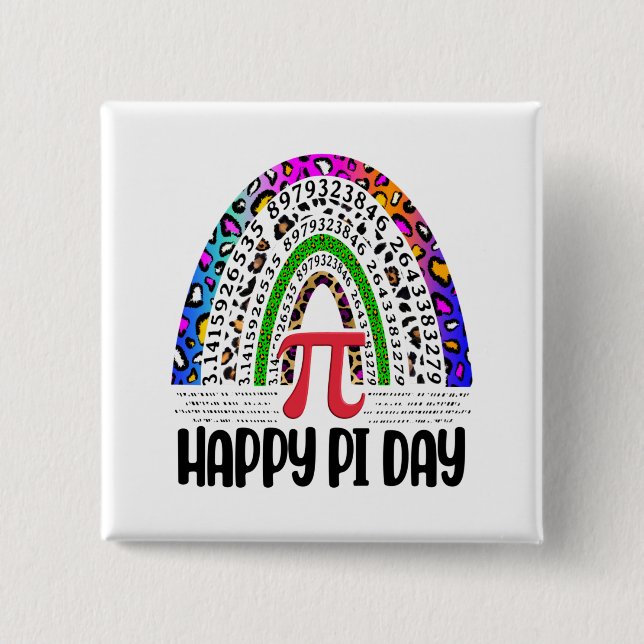 Happy Pi Day Math Leopard Rainbow, Teacher School Button (Front)