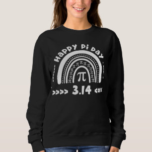 Happy Pi Day Math Teacher and Students Sweatshirt