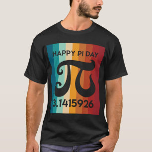Happy Pi Day Math Teacher Pi Day Men Women 2 T-Shirt