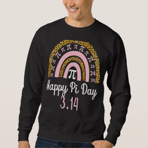 Happy Pi Day Mathematic Math Teacher  Leopard Rain Sweatshirt