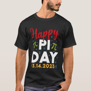 Happy Pi Day Mathematics Math Teacher Kids Pi Day T-Shirt
