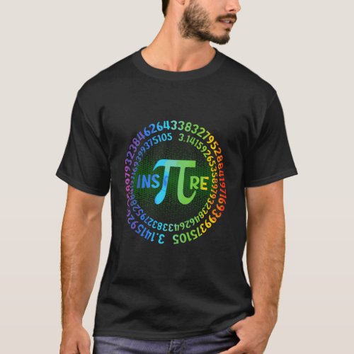 Happy Pi Day Pi Symbol Math Teacher Inspire Pi Day T_Shirt
