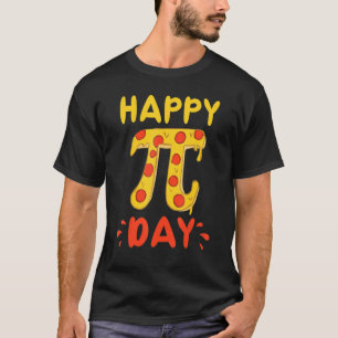 Happy Pi Day Pie Day Pizza Mathematics Pi Symbol T T-Shirt