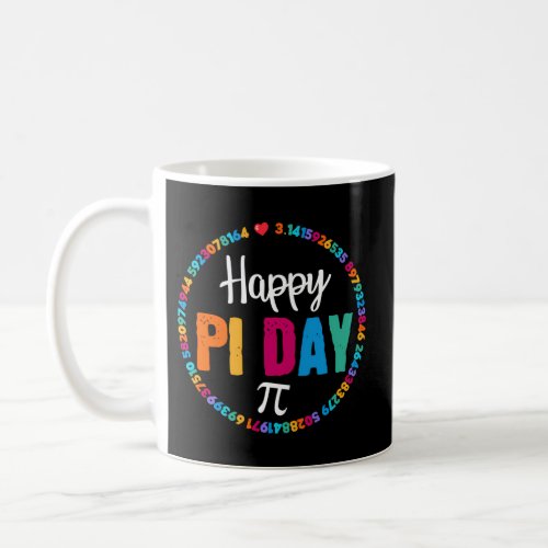 Happy Pi Day Pie Math Coach Teacher Pi Day Nerdy Coffee Mug