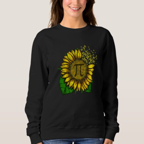 Happy Pi Day Sunflower 3 14 Pi Number Symbol Math  Sweatshirt