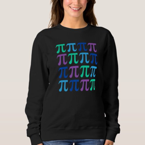Happy Pi Day With Symbols For Math Teacher Science Sweatshirt