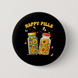 Happy Pills Medicine Sunflower Mental Health Aware Button