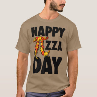 Happy Pizza Day 3 T-Shirt