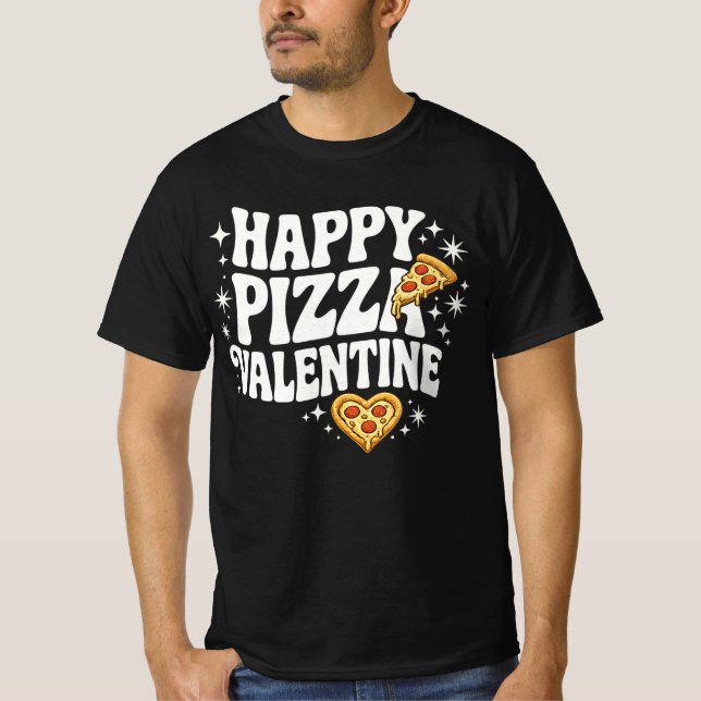 Happy Pizza Valentine Funny Pizza Love Design T-Shirt (Front)