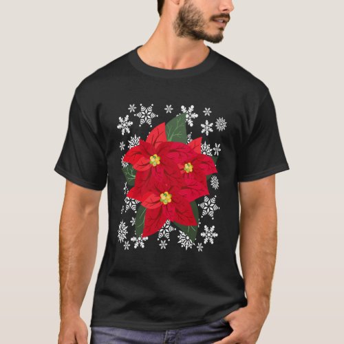 Happy Poinsettia Flower Snowflakes Merry T_Shirt