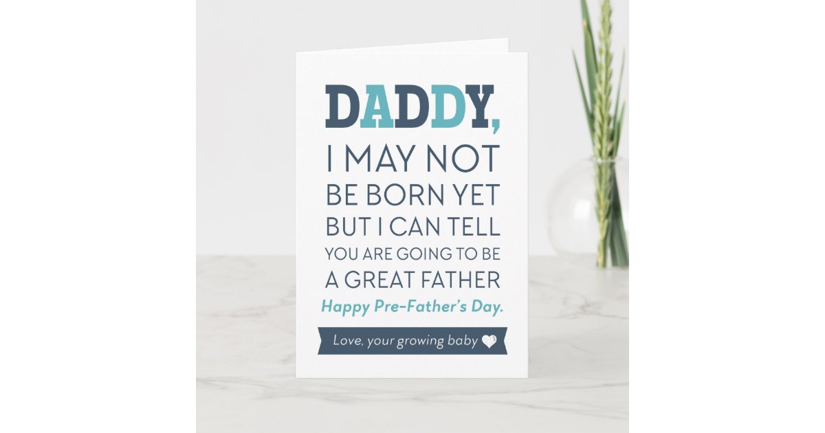 Happy Pre-Father's Day From Unborn Baby Card | Zazzle.com