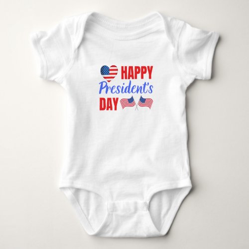 Happy Presidents Day   Baby Bodysuit