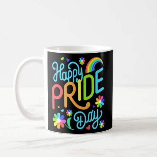 Happy Pride Day   Lgbtq  Coffee Mug