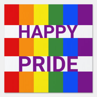 Happy Pride LGBTQ Rainbow Stripes Sign