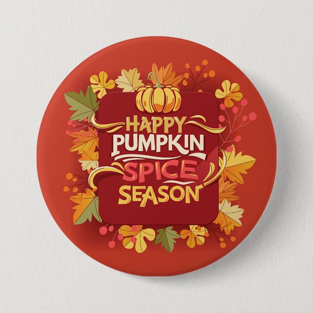 Happy Pumpkin Spice Season Button (Front)