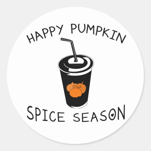 Happy pumpkin spice season classic round sticker