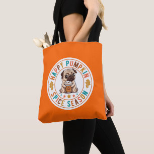Happy Pumpkin Spice Season Pug  Tote Bag