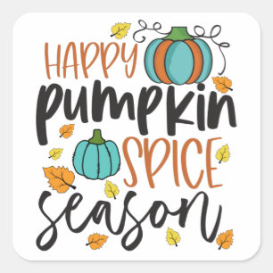Happy Pumpkin Spice Season Square Sticker