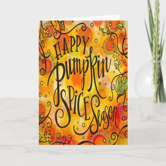 Happy Pumpkin Spice Season Thanksgiving Card (Front)