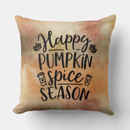 Happy Pumpkin Spice Season Throw Pillow