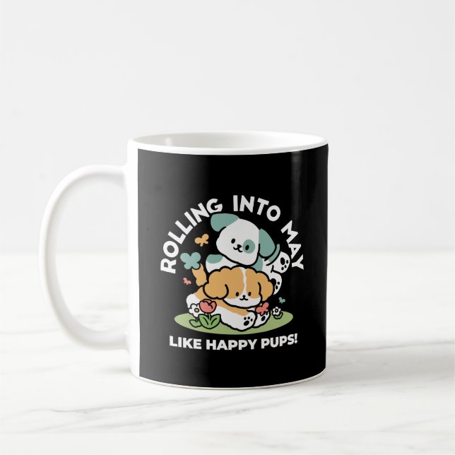 Happy Puppies Rolling Into May – Kawaii Dog Art Coffee Mug (Left)