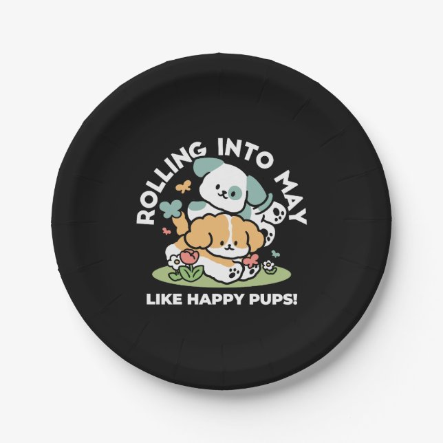 Happy Puppies Rolling Into May – Kawaii Dog Art Paper Plates (Front)