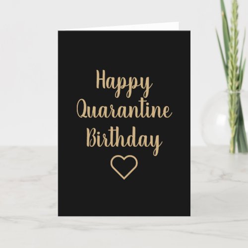 Happy Quarantine Birthday Card