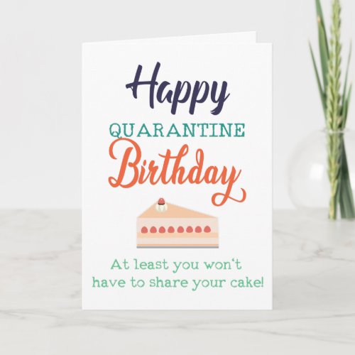 Happy Quarantine Birthday with cute cake Card