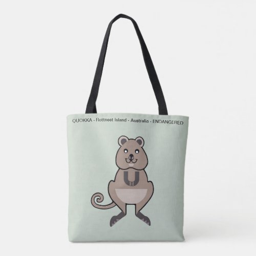 Happy QUOKKA _Conservation _ Ecology _ Green Tote Bag