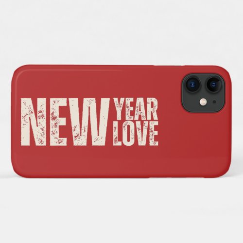 Happy Quote New Years Day New Love 2024 iPhone 11 Case