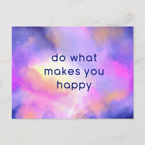 Happy Quote on a Cosmic Space Abstract Design Postcard