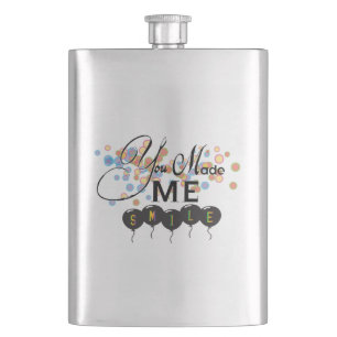 Happy quote with balloons -You MADE ME SMILE! Flask
