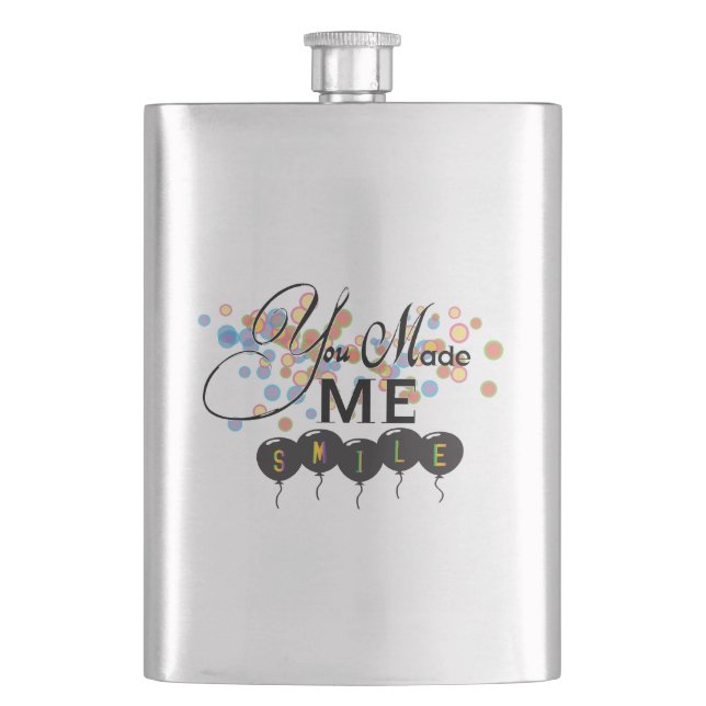 Happy quote with balloons -You MADE ME SMILE! Flask (Front)