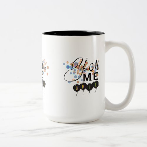 Happy quote with balloons _You MADE ME SMILE Two_Tone Coffee Mug