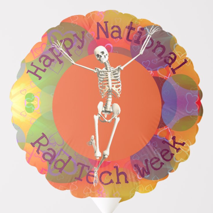 "Happy Rad Tech Week" Joyous Skeleton Balloon Zazzle