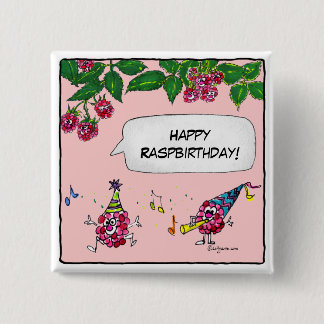 Happy Raspbirthday Button Pin