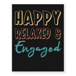 Happy Relaxed & Engaged, Applied Behavior Analysis Temporary Tattoos
