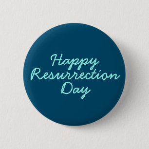 Happy Resurrection Day in Blue Button