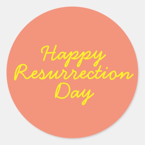 Happy Resurrection Day in Coral Classic Round Sticker