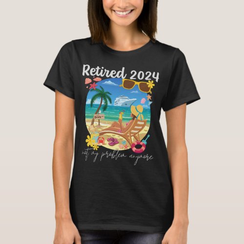 Happy Retirement 2024 Summer Cruise Beach Lover T_Shirt