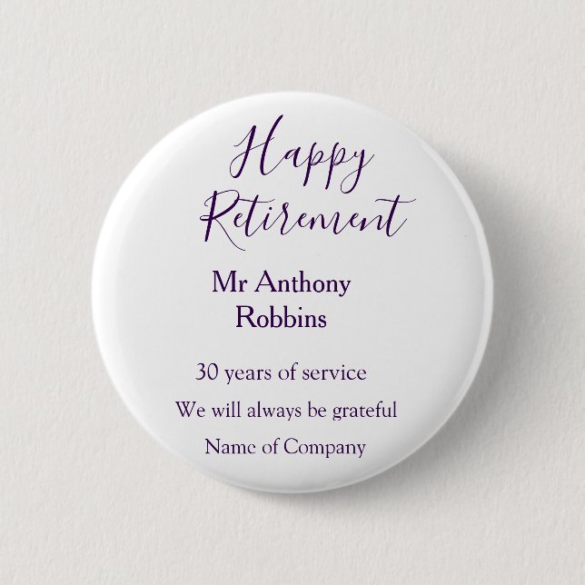 Happy retirement add name years of service retired button (Front)