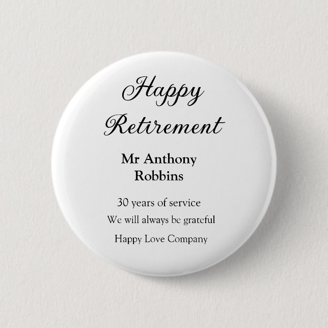 Happy retirement add name years of service retired button (Front)