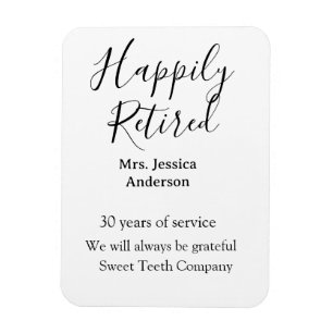 Happy retirement add name years of service retired magnet