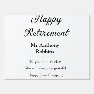Happy retirement add name years of service retired sign